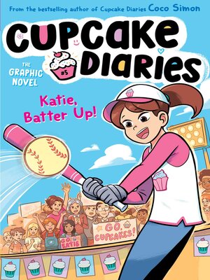 cover image of Katie, Batter Up! the Graphic Novel